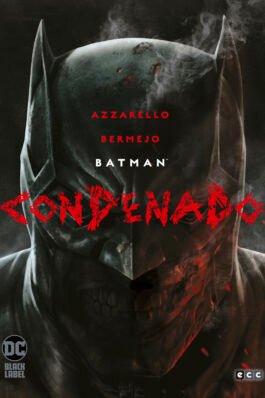 BATMAN: CONDENADO (SEGUNDA EDICION)