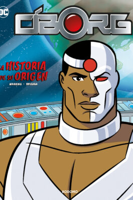 CÍBORG: LA HISTORIA DE SU ORIGEN