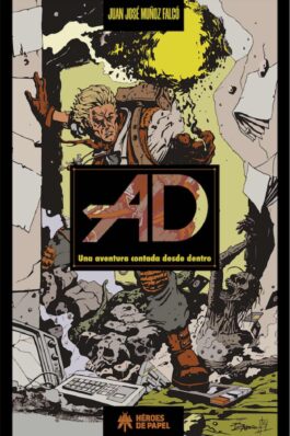 AD: UNA AVENTURA CONTADA DESDE DENTRO (RELANZAMIENTO)