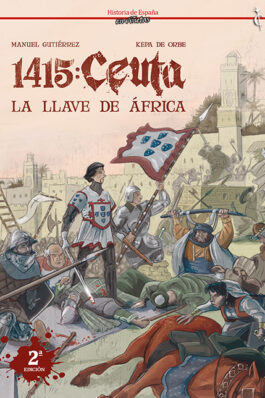1415: CEUTA. LA LLAVE DE ÁFRICA