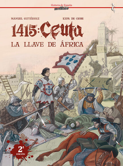 1415: CEUTA. LA LLAVE DE ÁFRICA