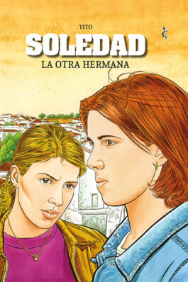 SOLEDAD. LA OTRA HERMANA