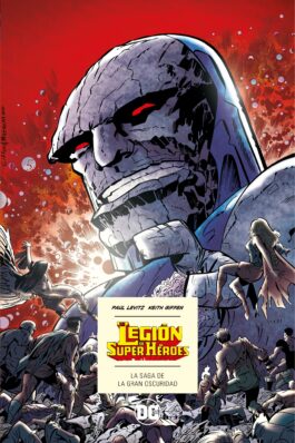 LEGIÓN DE SUPERHÉROES: LA SAGA DE LA GRAN OSCURIDAD (DC ICONS)
