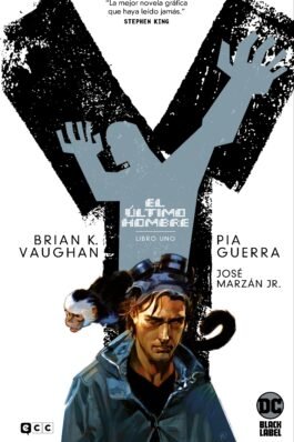 Y EL ÚLTIMO HOMBRE: LIBRO 01 de 5 (TERCERA EDICIÓN)
