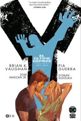 Y EL ÚLTIMO HOMBRE: LIBRO 05 de 5 (SEGUNDA EDICIÓN)