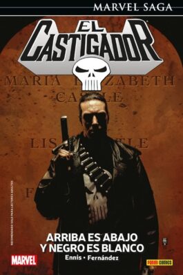 EL CASTIGADOR (MARVEL SAGA) 05 ARRIBA ES ABAJO Y NEGRO ES BLANCO