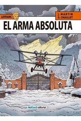 LEFRANC 08. EL ARMA ABSOLUTA