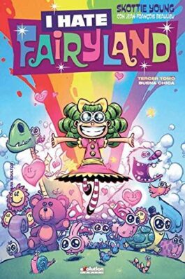 I HATE FAIRYLAND 03 BUENA CHICA