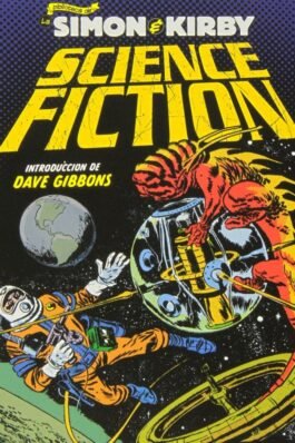 LOS ARCHIVOS DE JOE SIMON Y JACK KIRBY. SCIENCE-FICTION