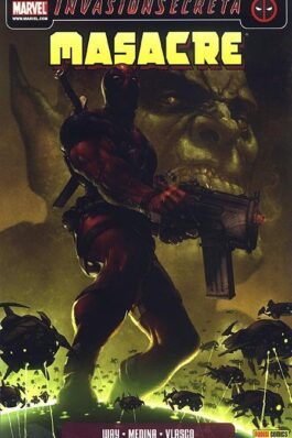 MASACRE 01: UNO DE LOS NUESTROS (INVASION SECRETA)