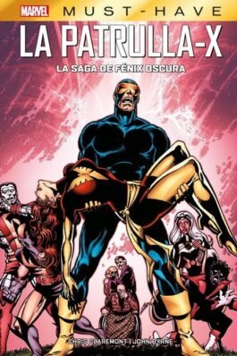 MARVEL MUST-HAVE PATRULLA-X LA SAGA DE FENIX OSCURA