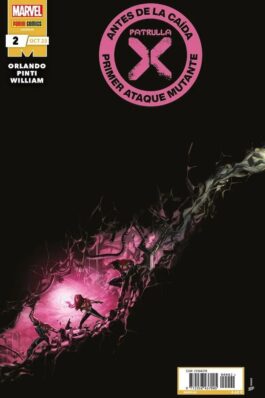 PATRULLA-X: ANTES DE LA CAIDA 02