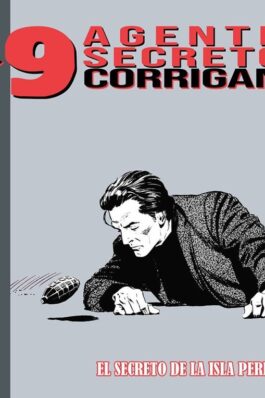 AGENTE SECRETO X-9 06: DAILY STRIPS 1975 – 1977 EL SECRETO DE LA ISLA PERDIDA