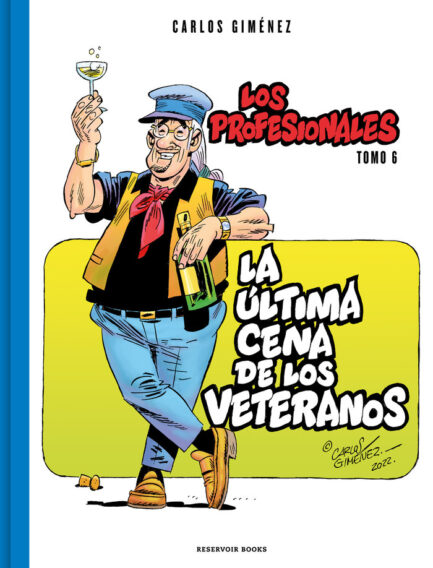 LA ULTIMA CENA DE LOS VETERANOS (LOS PROFESIONALES 06)
