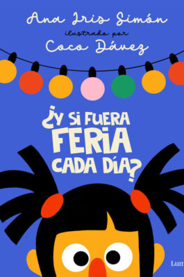 ¿Y SI FUERA FERIA CADA DIA?