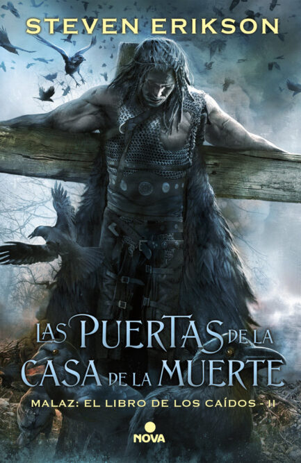 LAS PUERTAS DE LA CASA DE LA MUERTE (MALAZ: EL LIBRO DE LOS CAIDOS 02) (REIMPRESION)