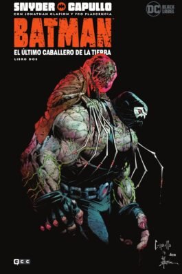 BATMAN: EL ÚLTIMO CABALLERO DE LA TIERRA VOL. 02 DE 3