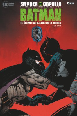 BATMAN: EL ÚLTIMO CABALLERO DE LA TIERRA VOL. 03 DE 3
