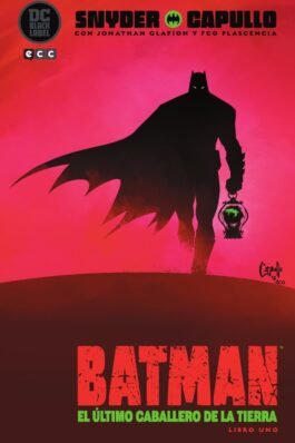 BATMAN: EL ÚLTIMO CABALLERO DE LA TIERRA VOL. 01 DE 3