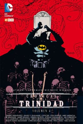 BATMAN/SUPERMAN/WONDER WOMAN: CRÓNICAS DE LA TRINIDAD VOL. 04