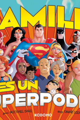 LA FAMILIA ES UN SUPERPODER