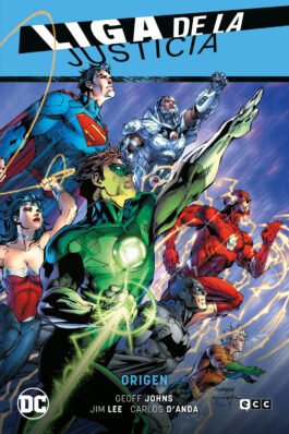 LIGA DE LA JUSTICIA VOL. 01: ORIGEN (LJ SAGA – NUEVO UNIVERSO DC PARTE 1)