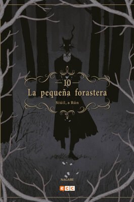 LA PEQUEÑA FORASTERA: SIÚIL, A RÚN NÚM. 10 (SEGUNDA EDICIÓN)