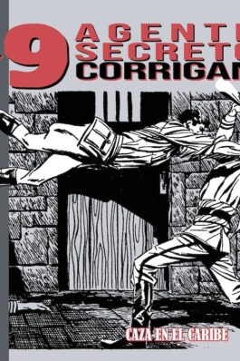 AGENTE SECRETO X-9 02: DAILY STRIPS 1968 – 1970 CAZA EN EL CARIBE