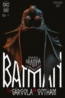 BATMAN: LA GÁRGOLA DE GOTHAM NÚM. 1 DE 4