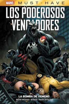 MARVEL MUST-HAVE LOS PODEROSOS VENGADORES 02 LA BOMBA DE VENENO