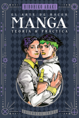 EL ARTE DE HACER MANGA – TEORIA Y PRACTICA