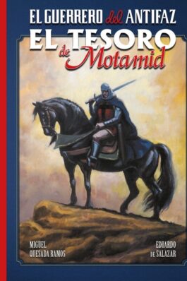 EL GUERRERO DEL ANTIFAZ: EL TESORO DE MOTAMID