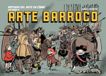 HISTORIA DEL ARTE EN COMIC 04 ARTE BARROCO