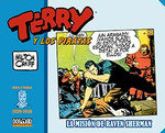 TERRY Y LOS PIRATAS 06: 1939 – 1940 DAILIES & SUNDAYS LA MISIÓN DE RAVEN SHERMAN