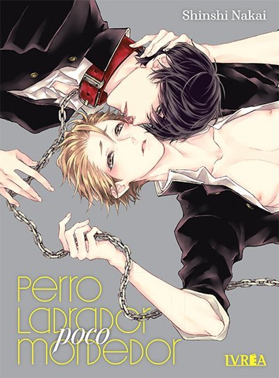 PERRO LADRADOR, POCO MORDEDOR (TOMO UNICO)