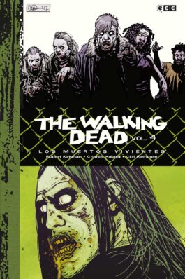 THE WALKING DEAD (LOS MUERTOS VIVIENTES) VOL. 4 DE 9 (EDICIÓN DELUXE)