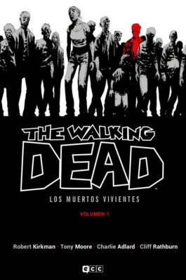 THE WALKING DEAD (LOS MUERTOS VIVIENTES) VOL. 01 DE 16 (SEGUNDA EDICIÓN)