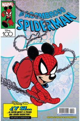 SPIDERMAN 06 (06) (PORTADA ALTERNATIVA SPIDERMAN DISNEY)