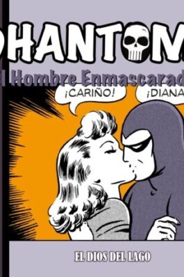 THE PHANTOM. EL HOMBRE ENMASCARADO (1944-1946 DAILY STRIPS) EL DIOS DEL LAGO