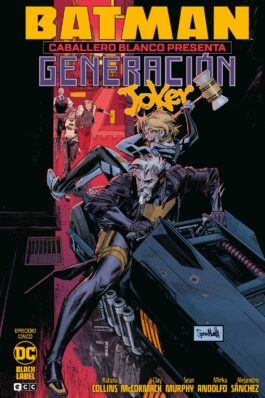 BATMAN: CABALLERO BLANCO PRESENTA: GENERACIÓN JOKER 5 DE 6