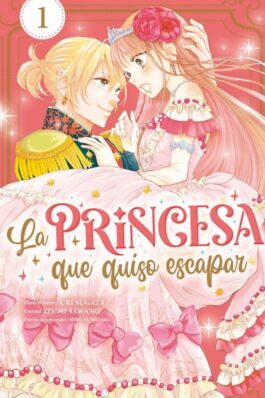 LA PRINCESA QUE QUISO ESCAPAR 01