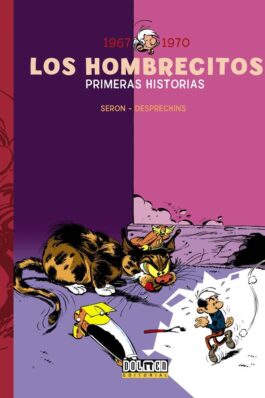 LOS HOMBRECITOS 01: 1967 – 1970: PRIMERAS HISTORIAS