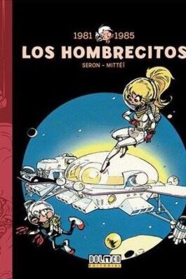 LOS HOMBRECITOS 07: 1981 – 1985