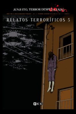 JUNJI ITO, TERROR DESPEDAZADO NÚM. 15 DE 28 – RELATOS TERRORÍFICOS NÚM. 5