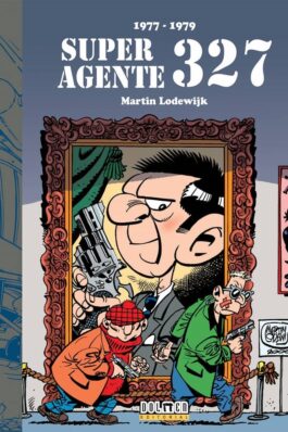 SUPERAGENTE 327 (1977 – 1979)