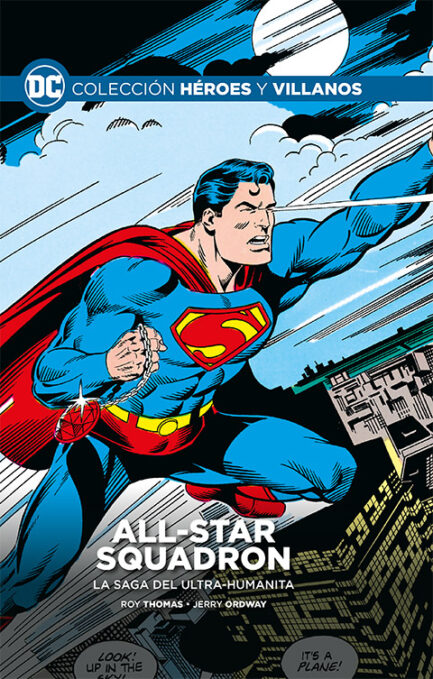COLECCIÓN HÉROES Y VILLANOS VOL. 49 – ALL-STAR SQUADRON: LA SAGA DEL ULTRA-HUMANITA