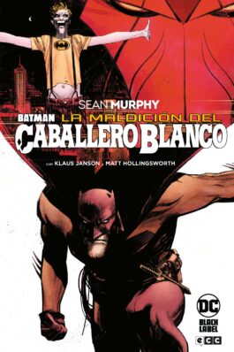 BATMAN: LA MALDICIÓN DEL CABALLERO BLANCO (GRANDES NOVELAS GRÁFICAS DE BATMAN)
