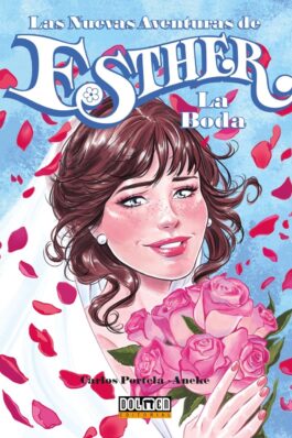 LAS NUEVAS AVENTURAS DE ESTHER. LA BODA