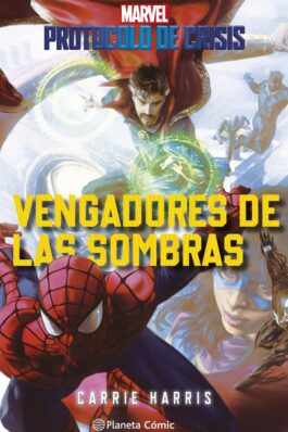 PROTOCOLO DE CRISIS 02 VENGADORES DE LAS SOMBRAS