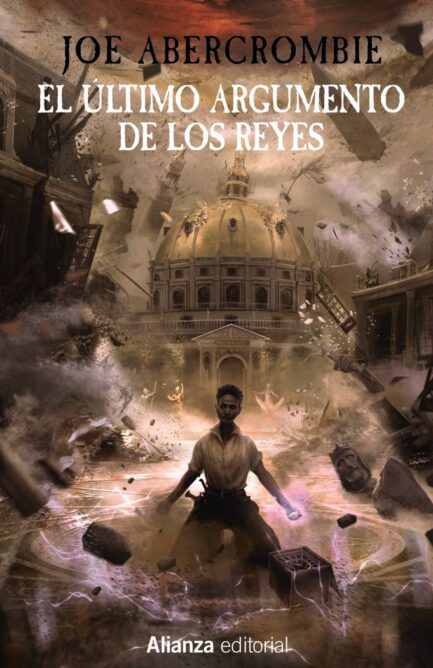 LA PRIMERA LEY LIBRO 3: EL ULTIMO ARGUMENTO DE LOS REYES